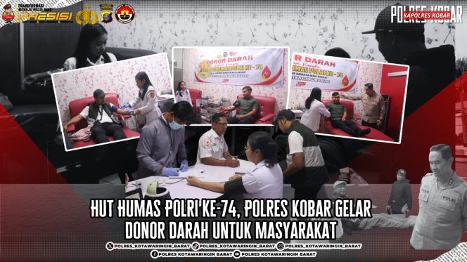 
					HUT Humas Polri ke-74, Polres Kobar Gelar Donor Darah Untuk Masyarakat