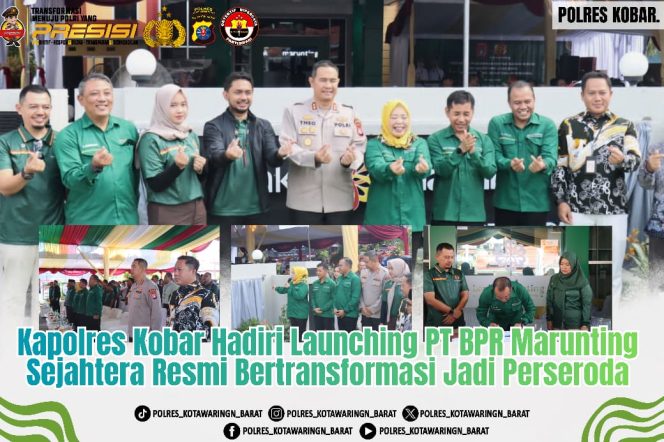 
					‎Kapolres Kobar Hadiri Launching PT BPR Marunting Sejahtera Resmi Bertransformasi Jadi Perseroda
