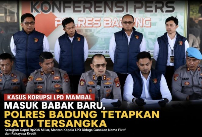 
					Korupsi LPD Mambal Masuk Babak Baru, Mantan Kepala LPD Jadi Tersangka, Kerugian Capai Ratusan Miliar Rupiah