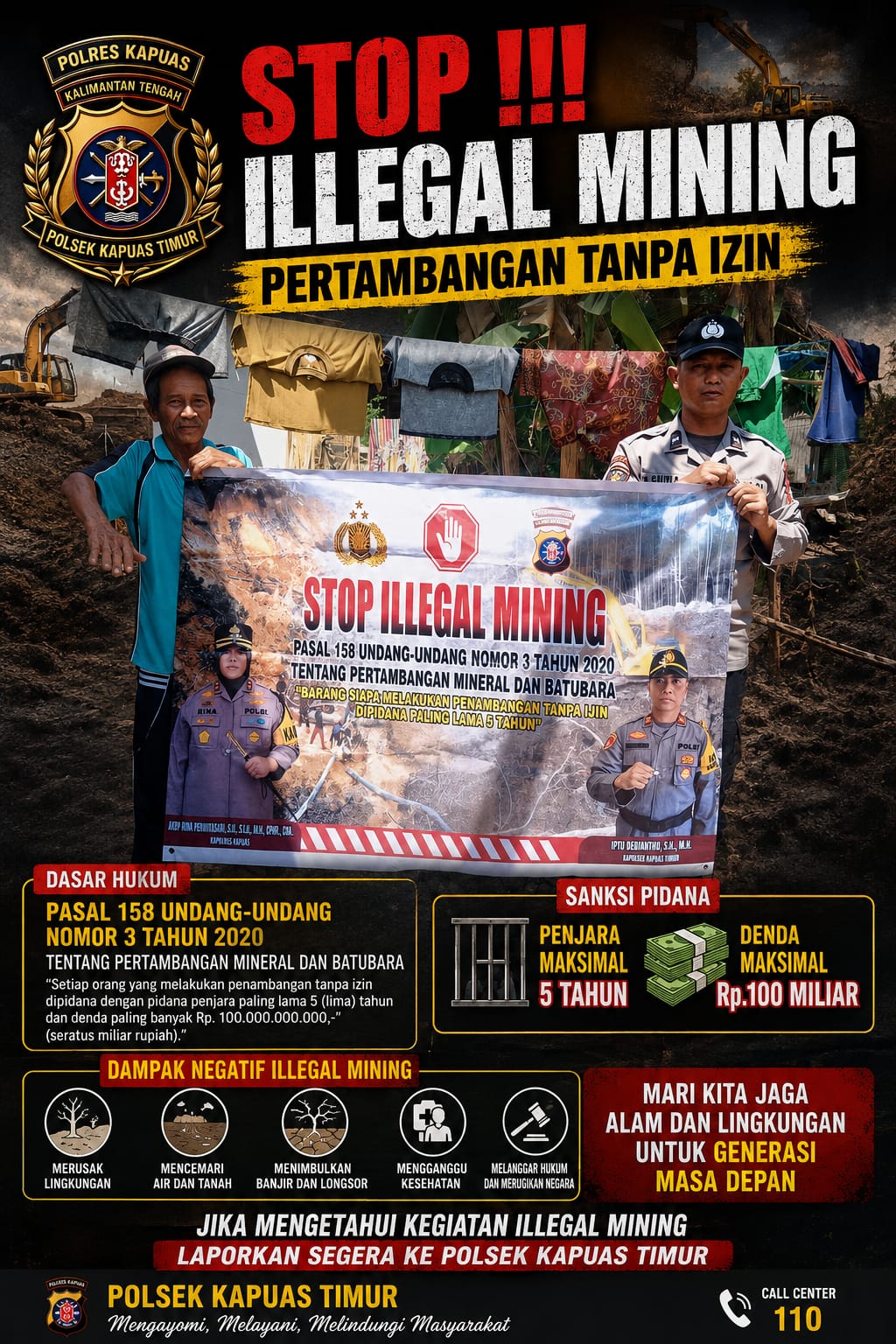SOSIALISASI LARANGAN ILLEGAL MINING, BERTUJUAN CIPTAKAN MASYARAKAT SADAR AKAN LINGKUNGAN OLEH POLSEK KAPUAS TIMUR