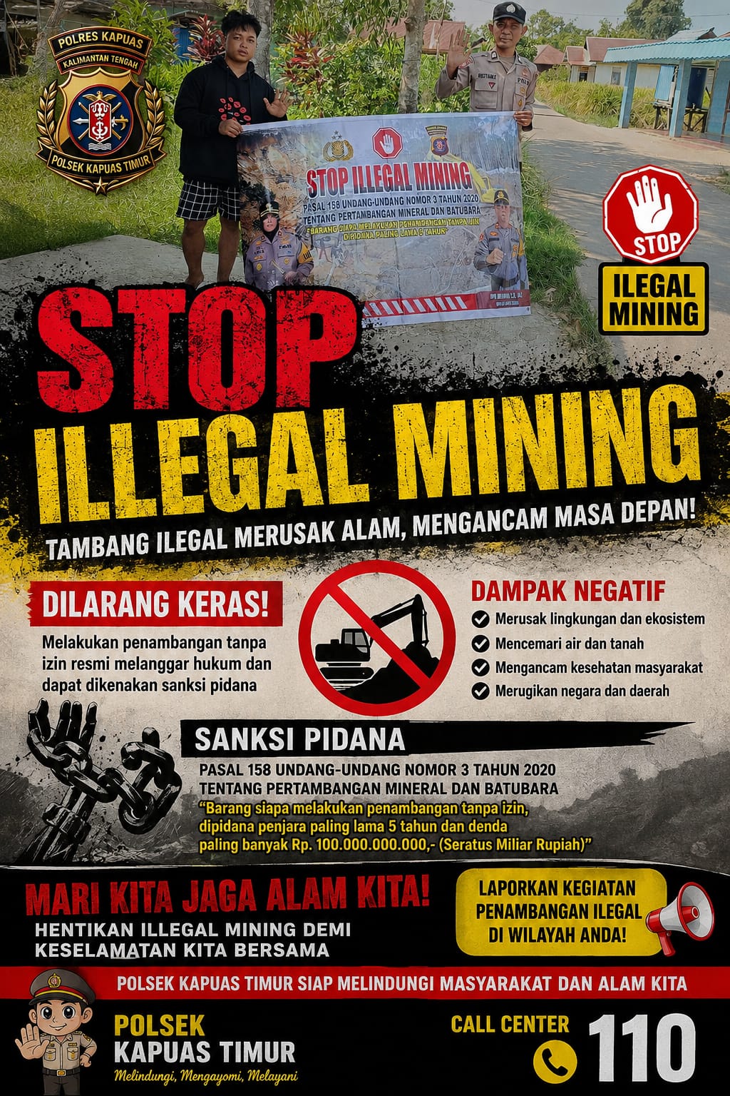 SOSIALISASI LARANGAN ILLEGAL MINING, BERTUJUAN CIPTAKAN MASYARAKAT SADAR AKAN LINGKUNGAN OLEH POLSEK KAPUAS TIMUR