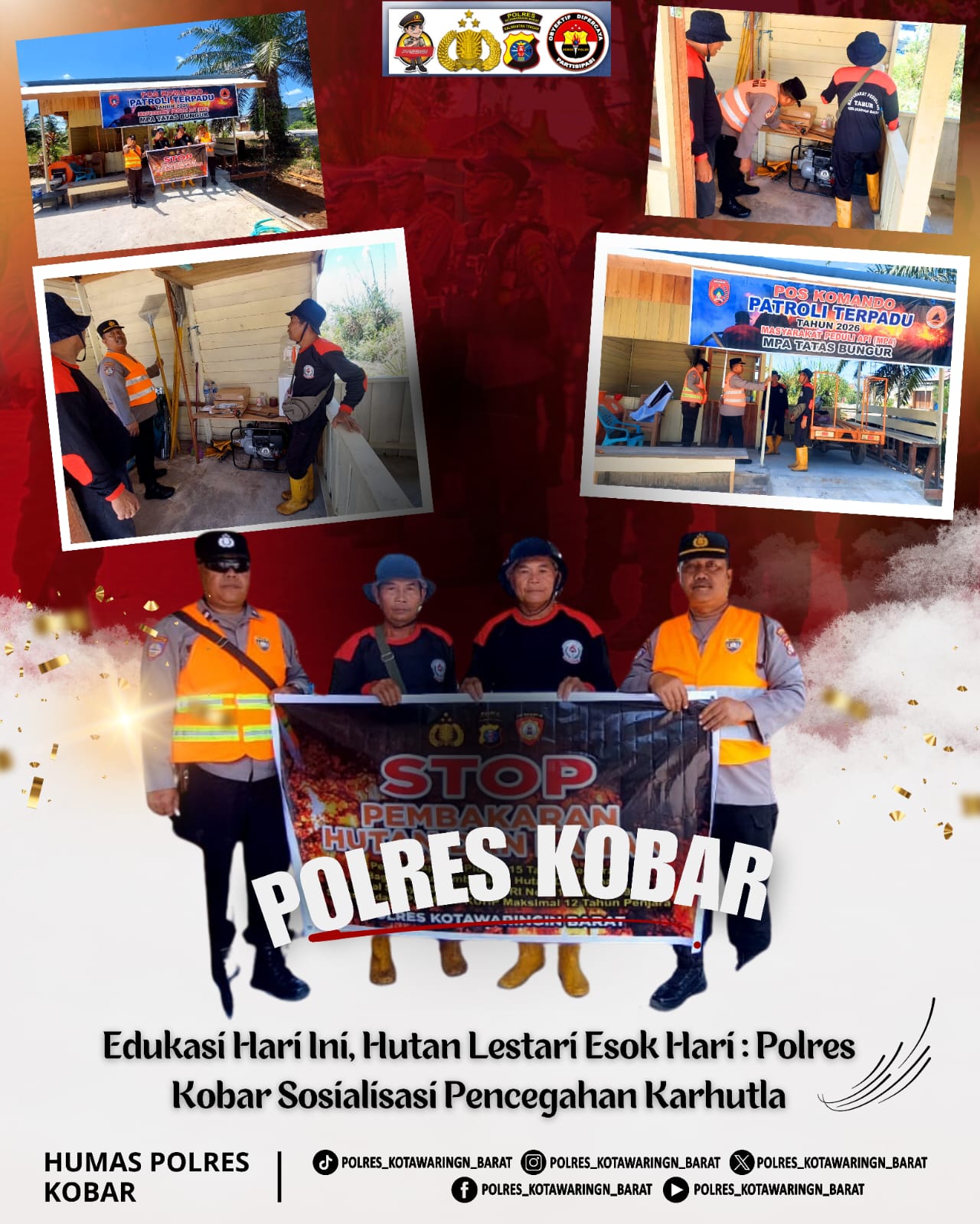 Edukasi Hari Ini, Hutan Lestari Esok Hari : Polres Kobar Sosialisasi Pencegahan Karhutla ‎