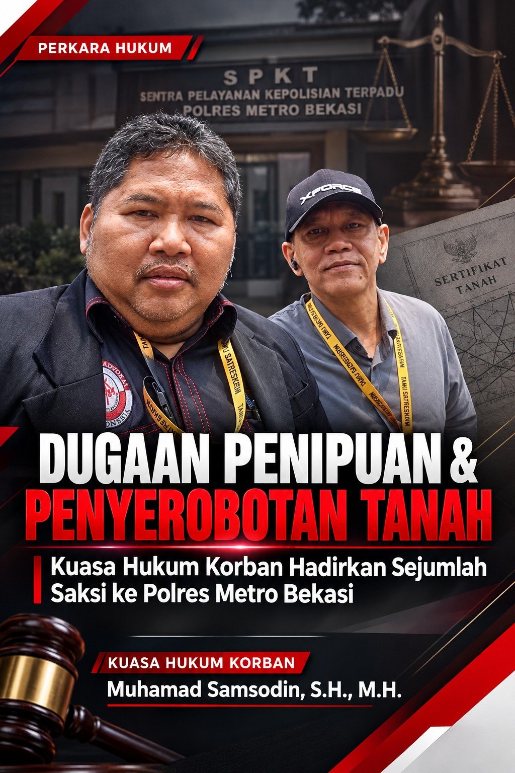 Dugaan Penipuan dan Penyerobotan Tanah, Kuasa Hukum Korban Hadirkan Sejumlah Saksi ke Polres Metro Bekasi